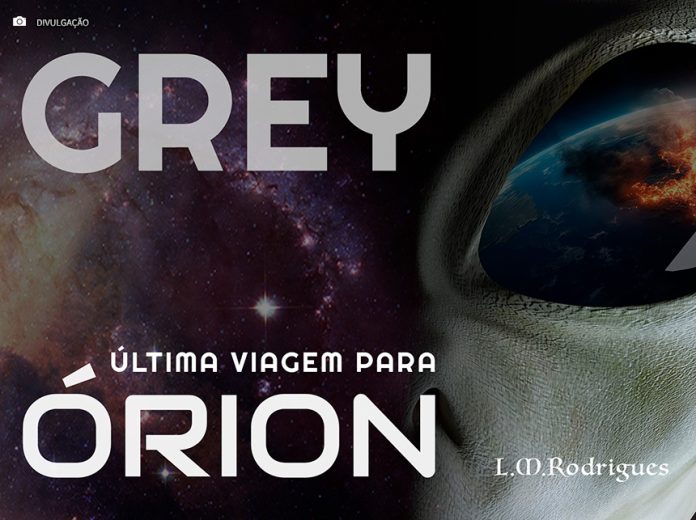 Grey: Última Viagem para Órion